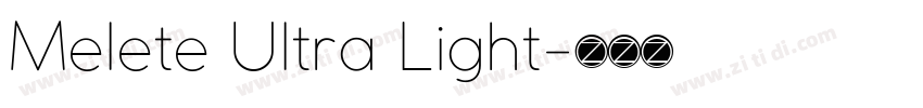 Melete Ultra Light字体转换